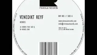 Venedikt Reyf Feat Suzi Q - Heroes - Original Mix (NIV005)