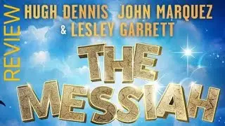 The Messiah by Patrick Barlow starring Hugh Dennis