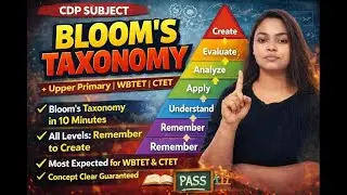 Bloom's Taxonomy Explained | CDP for WBTET & CTET | Upper Primary ||  Class 7