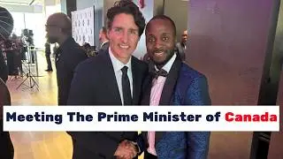 How I Met Prime Minister Justin Trudeau | Networking & Success Tips for Newcomers in Canada