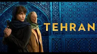 Tehran Season 3 First Look New Season Sneak Peek   favourite scenes