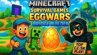 BRIDGE BUILDER + EGGWARS = &Scaron;&Iacute;LEN&Aacute; AKCE! 🔥 | Minecraft Survival Games CZ/SK 💪