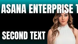 Dont Download Asana Enterprise Task Management App Before Watching This