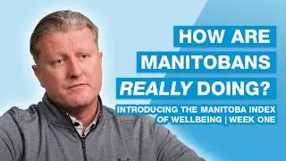 How are Manitobans really doing? Introducing the Manitoba Index of Wellbeing