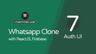 Whatsapp Web Clone with ReactJS -  Part 7 - Signin UI