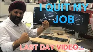 I Quit My Job - What happened on the last day? | Dev Sethi Global