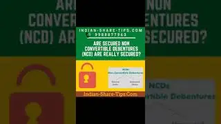 Are Secured Non Convertible Debentures (Ncd) Are Really Secured?
