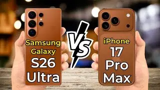 Samsung Galaxy S26 Ultra vs iPhone 17 Pro Max 🔥 Full Specs Comparison