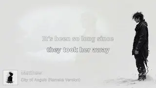 City of Angels (Remake) [Official Lyric Video] &ndash; Matthew&rsquo;s Silent Chapter