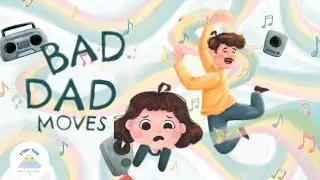 💫 Children's Books Read Aloud | 🎶🕺🏼 BAD DAD MOVES by Jacob Eckeberger