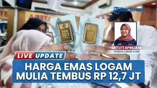Harga Emas di Jambi Meroket Tembus Rp 12,7 Juta Per Suku, Warga Tetap Ramai-ramai Alihkan Investasi