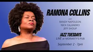 Jazz Tuesdays w/ Ramona Collins, Randy, Napoleon, Nick Calandro, Jeff Shoup (9/2/25)