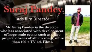Best advertisement film director India, best ad film director Suraj Pandey India, video ads maker