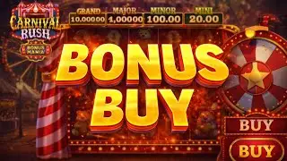 Carnival Rush &ndash; I Buy ONE Bonus and Get MULTIPLE! 💥 Big Surprise Bonus Buy! PLINKO !!!