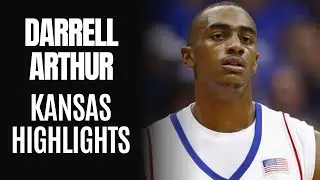Darrell Arthur Official Kansas Jayhawks Highlights