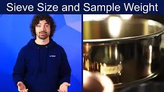 How Sieve Size and Sample Weight Affect Particle Size Analysis