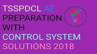ASSISTANT ENGINEER ELECTRICAL PREPARATION ! TSSPDCL AE PREVIOUS PAPER 2018 CONTROL SYSTEMS