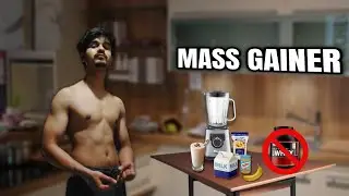 Mass Gainer (HOMEMADE) 100% Result 