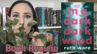 In a Dark Dark Wood - Book Review | The Bookworm