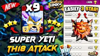 Th18 SUPER YETI Attack Strategy Clash of Clans | Best TH18 Attack Strategy With SUPER YETI 2025 COC