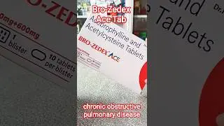 Bro zedex ace tablet uses | pulmonary disease tablet | Acebrophylline tablet | mucus tablet | cough