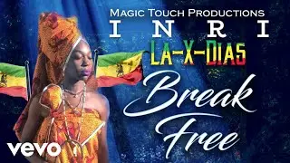 La_X Dias - Break Free (Official Audio)