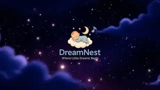 DreamNest  - Magic Whisper 💤 Baby Music for Sleep 👶 Relaxing music to help your baby fall asleep