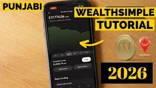 Wealthsimple Trade 2025 - Punjabi Guide for Beginner Investors in Canada !