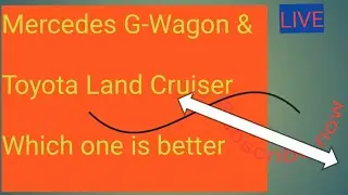which of these two vehicles is very high performance. Is it Toyota land cruiser or Mercedes G- Wagon