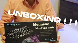 Unboxing: Reefing Art - Magnetic MAX Frag Rack