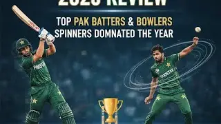 Pakistan Cricket 2025 Review | Top PAK Batters & Bowlers | Spinners Dominated the Year