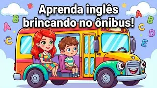 50 Frases de Conversação no Ônibus para Crianças Aprenderem Inglês Rápido!