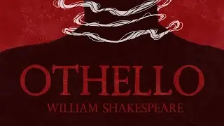 Othello By William Shakespeare    |    Book Summary | Audiobook Academy