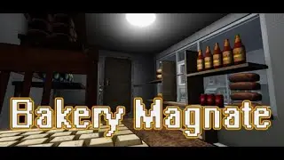 Bakery Magnate: Beginning - Official Trailer