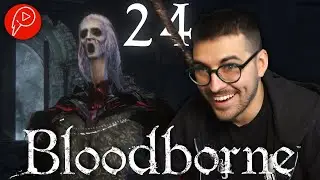 CALICE (doppio) DELLE CATACOMBE - La mia PRIMA volta su Bloodborne - Episodio #24