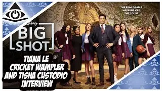 Tiana Le Tisha Custodio and  Cricket  Wampler : Big Shot Exclusive Interview