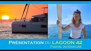 Présentation intérieure du Lagoon 42
