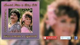 ♫ Horv&aacute;th Pista &eacute;s Csűry Edit - Itt a piros, hol a piros | Cig&aacute;nysl&aacute;gerek |