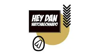 Hey Dan - Watchagonnado [Outbound Sounds]
