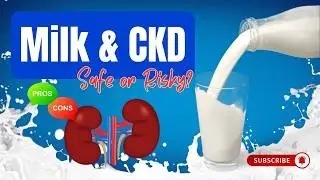 Milk and Kidney Disease: Safe Choices for a Renal Diet