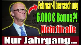 💶 Ab Februar 2026: 6.000 &euro; Bonus f&uuml;r Rentner &ndash; gilt NUR f&uuml;r Jahrg&auml;nge vor 1959