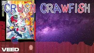 Crush Crawfish (Mega Man X3) - & Nathan Remix