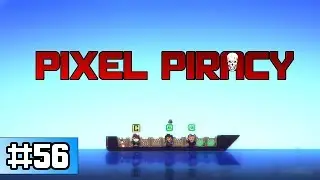 Pixel Piracy - Dog Death (Ep 56)