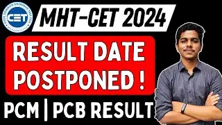MHT-CET 2024 | Result Date POSTPONED! | Good News | #mhtcet #mhtcet2024 #mhtcetresult