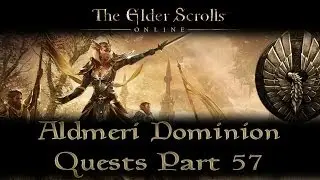 ESO - Aldmeri Dominion Quests - Part 57 - Grahtwood Part 11 - The Honor of the Queen
