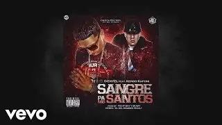 D-Enyel - Sangre Pa Mis Santos (AUDIO) ft. Kendo Kaponi