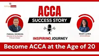 FinTram ACCA Success Stories | ACCA with BCOM | Scope of ACCA | Interview with Rashi Lunia