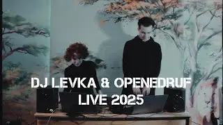 DJ Levka & ⁨@openedruf   - Live 2025 / Electronic Lo-Fi Mix
