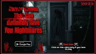 Top 5 best horror games for android ☠️ | high graphics , good story line 2023