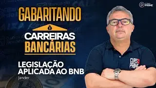 GABARITANDO CARREIRAS BANC&Aacute;RIAS | LEGISLA&Ccedil;&Atilde;O APLICADA AO BNB | PROF. JANDER